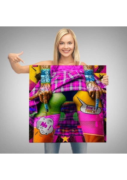 Pop Art Don’t Touch Yazılı Cesur Dekoratif Kanvas Tablo, Duvar Dekoru 5891