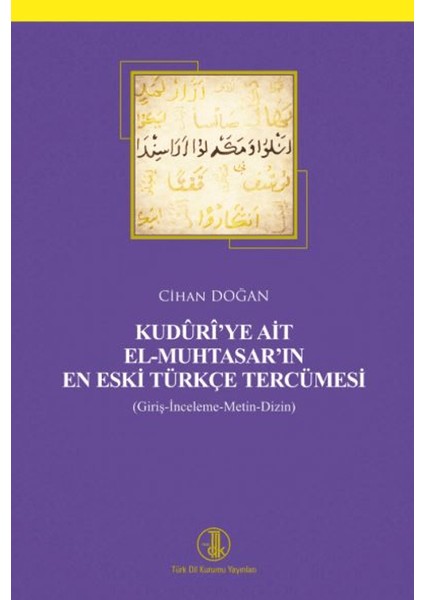 Kuduri'ye Ait El-Muhtasar'ın En Eski Türkçe Tercümesi