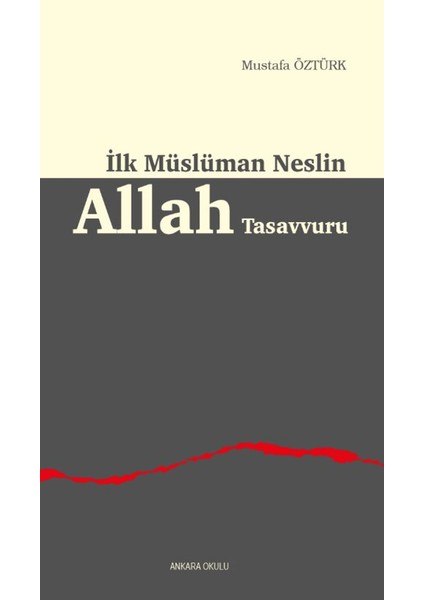 Ilk Müslüman Neslin Allah Tasavvuru