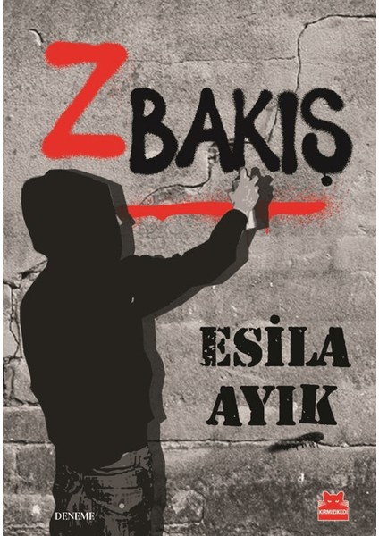 Z Bakış - Esila Ayık