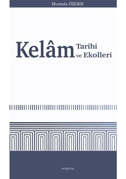 Kelam Tarihi ve Ekolleri