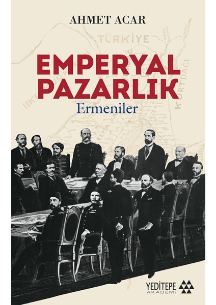 Emperyal Pazarlık - Ahmet Acar