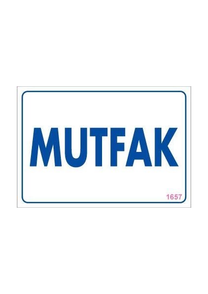 Mutfak Uyarı Levhası 17,5X25 KOD:1657
