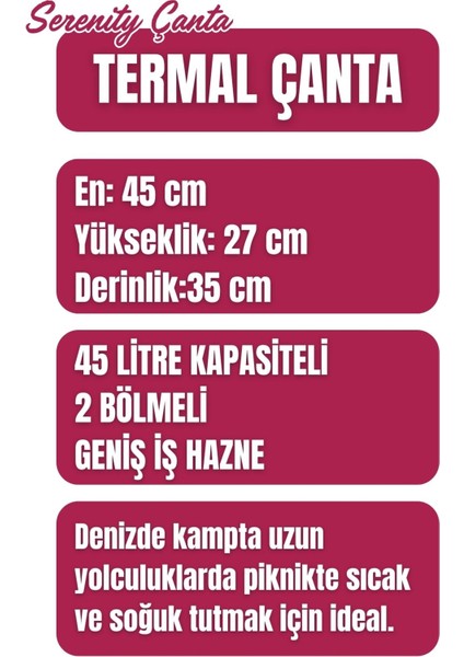 45 Lt. Termal Kamp ve Piknik Yemek Taşıma Çantası, Soğutucu Buzluk Çanta fiyatları