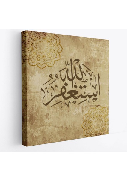 Yüce Allah'tan Mağfiret Dileyin ve O'na Tövbe Edin, Hat Dekoratif Kanvas Tablo, Duvar Dekoru 3274