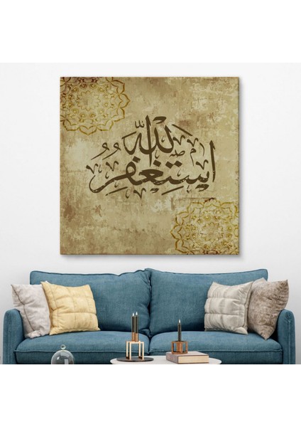 Yüce Allah'tan Mağfiret Dileyin ve O'na Tövbe Edin, Hat Dekoratif Kanvas Tablo, Duvar Dekoru 3274 fiyatları