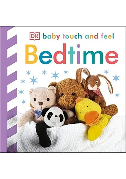 - Baby Touch And Feel: Bedtime