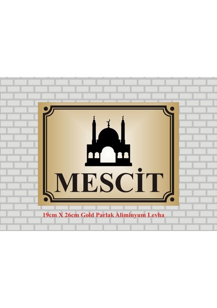Mescit Yazılı Levha , 19CMX 26CM Aliminyum Levha , Parlak Aliminyum Levha