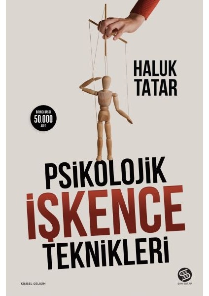 Psikolojik Işkence Teknikleri