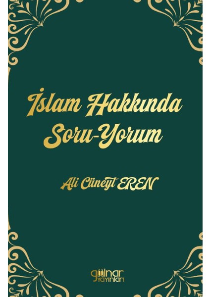 Islam Hakkında Soru-Yorum