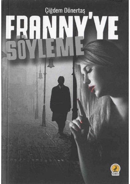 Franny’e Söyleme