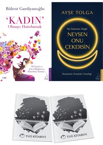 Kadın Olmayı Hatırlamak ve Ne Istersen Değil Neysen Onu Çekersin + Hediyeli