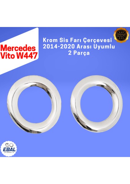 Mercedes Vito W447 Krom Sis Farı Çerçevesi 2 Parça 2014-2020 Paslanmaz Çelik modelleri