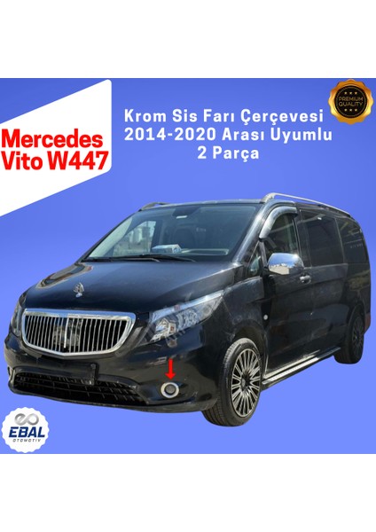 Mercedes Vito W447 Krom Sis Farı Çerçevesi 2 Parça 2014-2020 Paslanmaz Çelik fırsatları