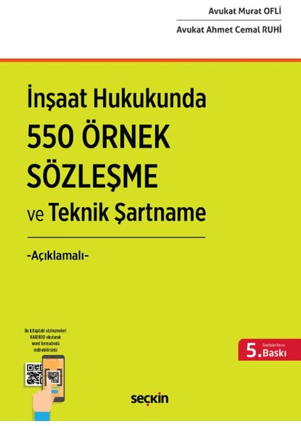 Inşaat Hukukunda 550 Örnek Sözleşme ve Teknik Şartname