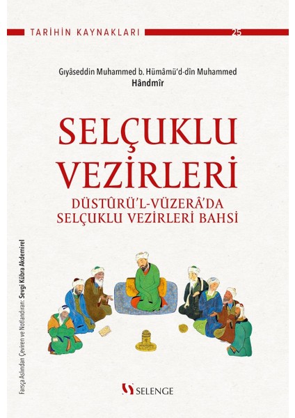 Selçuklu Vezirleri Düsturü’l-Vüzera’da Selçuklu Vezirleri Bahsi
