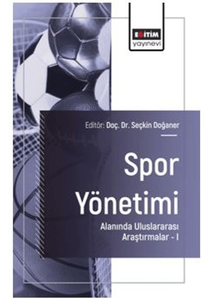 Spor Yönetimi Alanında Uluslararası Araştırmalar – I