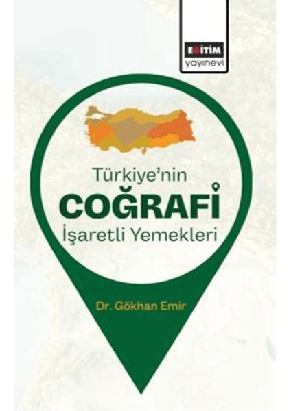 Türkiye’nin Coğrafi Işaretli Yemekleri
