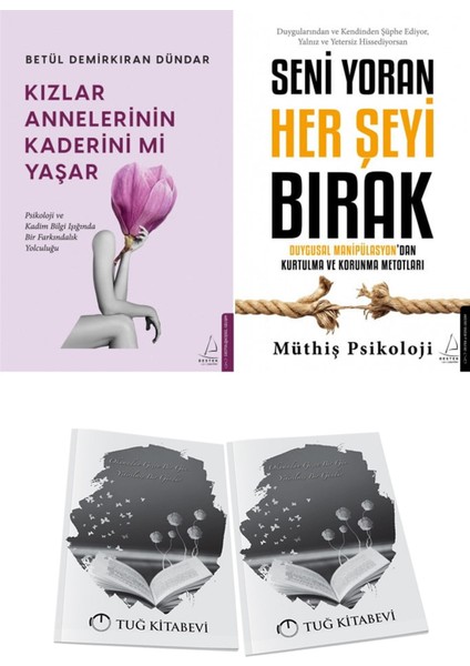 Kızlar Annelerinin Kaderini Mi Yaşar? ve Seni Yoran Her Şeyi Bırak + Hediyeli