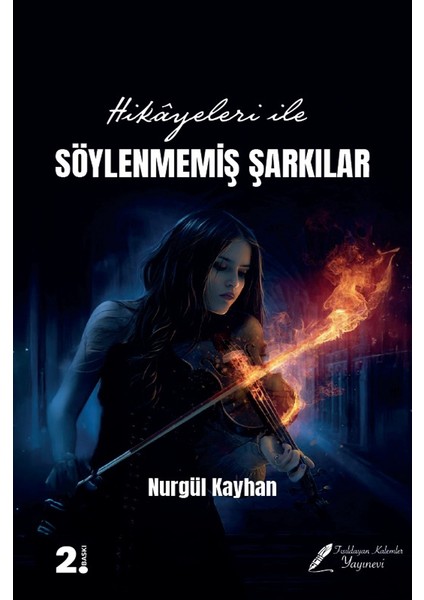 Hikayeleri Ile Söylenmemiş Şarkılar
