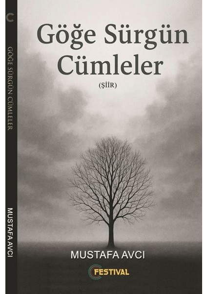 Göğe Sürgün Cümleler