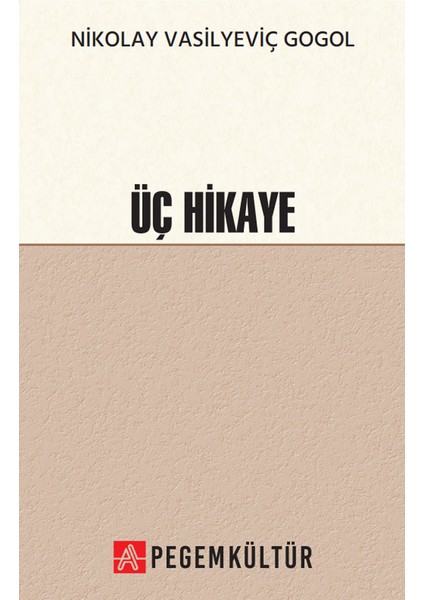 Üç Hikaye