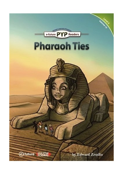 Pharaoh Ties (Pyp Readers 4)-Edward Zrudlo
