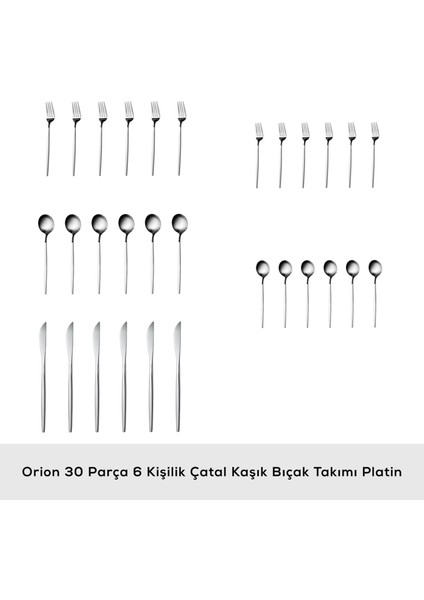 Orion Platin 6 Kişilik 30 Parça Çatal Kaşık Bıçak Takımı modelleri