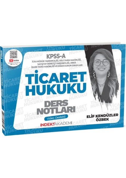 Indeks Akademi Yayıncılık Kpss A Grubu Ticaret Hukuku Video Ders Notları