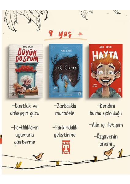 9 Yaş+ -Linç Çıkmazı, Hayta, Büyük Dostum(3kitap)