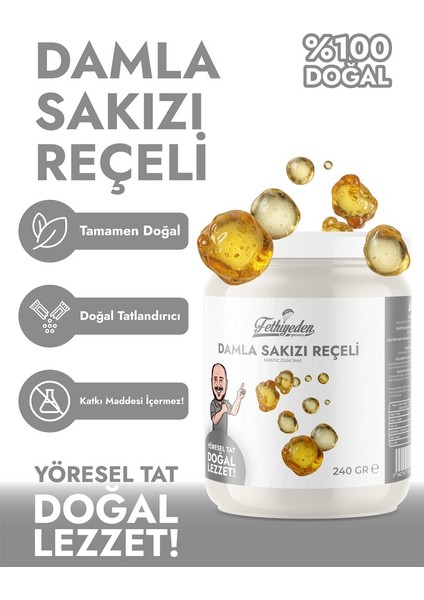 Fethiyeden Gelsin Doğal Katkısız Ve Organik Damla Sakızı Reçeli 240gr