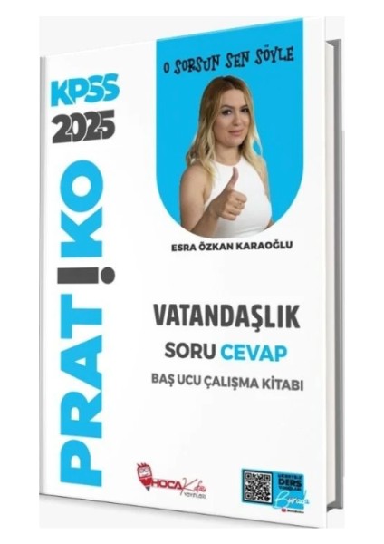 2025 Kpss Vatandaşlık Pratiko Soru Cevap Çalışma Kitabı – Esra Özkan Karaoğlu