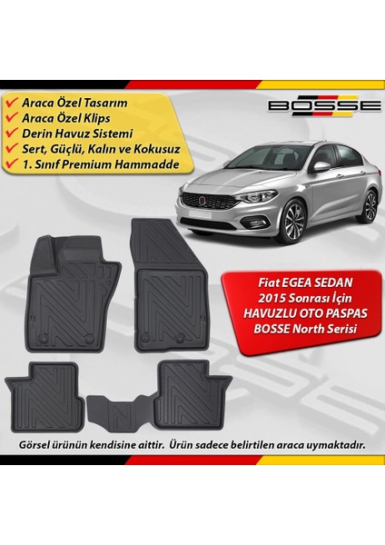 Fiat Egea Sedan Paspas Araca Özel 2015 Sonrası Derin Havuzlu Bosse North Serisi fırsatları