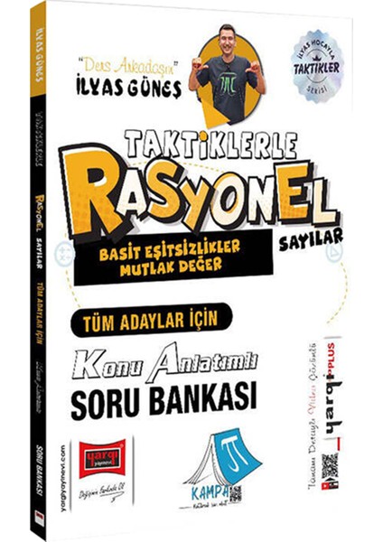 Ilyas Güneş Taktiklerle-Çarpanlara Ayırma-Üslü Köklü ve Rasyonel Sayılar Konu Anlatımlı Soru Bankası modelleri