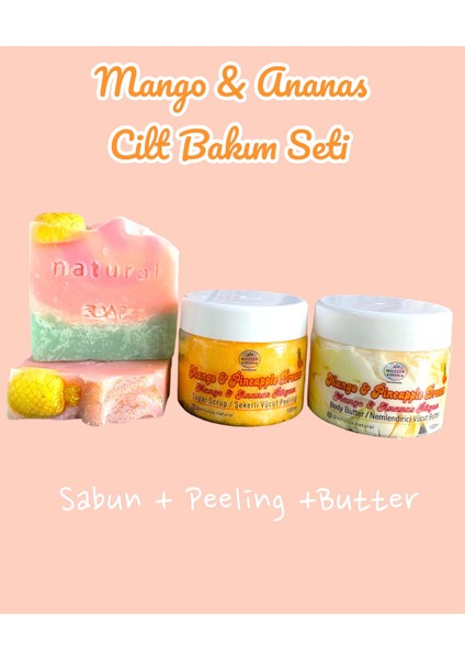 Cilt Bakım Seti Doğal Sabun + Peeling + Butter (Mango & Ananas Aromalı) / Natural Skıncare Set
