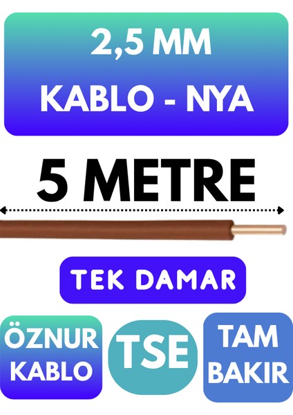 Öznur 2,5 mm Nya Kablo Metre Seçenekli (Kahverengi)