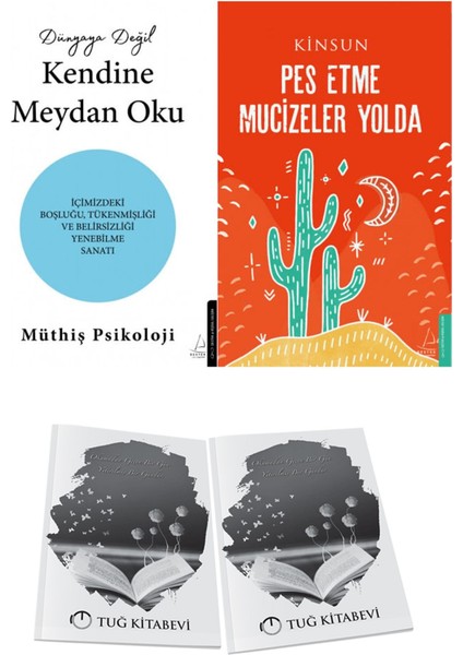 Dünyaya Değil Kendine Meydan Oku ve Pes Etme Mucizeler Yolda + Hediyeli