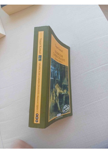 Demirciler Çarşısı Cinayeti - Yaşar Kemal Yaşar Kemal'in 'demirciler Çarşısı Cinayeti' Adlı Yapı Kredi Yayınları, 14. Baskı. 2017 Basim 572 Sayfa fiyatları