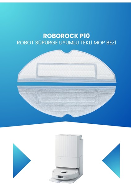 Roborock P10 Robot Süpürge Uyumlu Tekli Mop Bezi