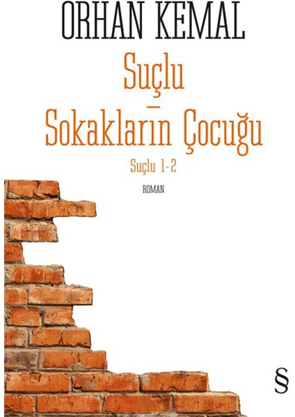 Suçlu-Sokakların Çocuğu (2 Kitap Bir Arada) - Orhan Kemal