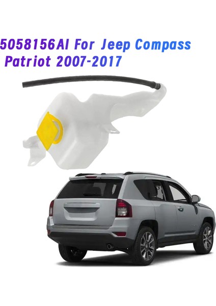 Kapaklı Soğutma Suyu Rezervuarı Genleşme Tankı 5058156AI Jeep Compass / Patriot 2007-2017 Antifriz Geri Kazanım Su Tankı (Yurt Dışından) modelleri