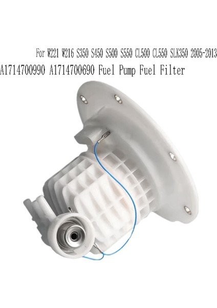 A1714700990 A1714700690 Yakıt Pompası Yakıt Filtresi Mercedes-Benz W221 W216 S350 S450 S500 S550 CL500 CL550 SLK350 05-13 (Yurt Dışından) fırsatları