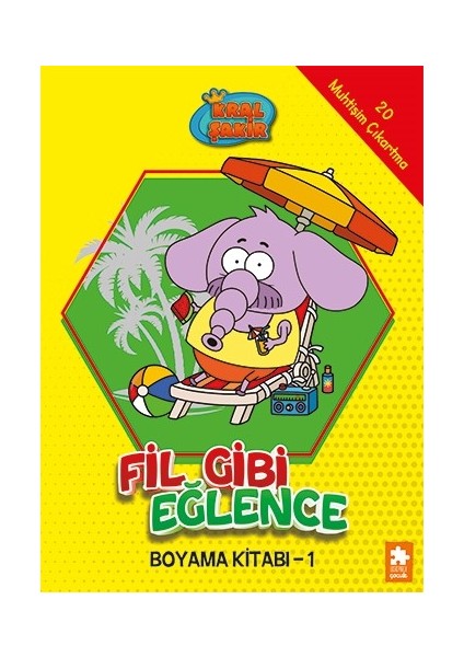 Kral Şakir - Fil Gibi Eğlence Boyama Kitabı- 1