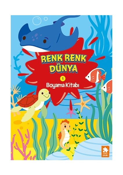 Renk Renk Dünya Boyama Kitabı 1