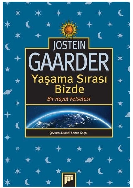 Yaşama Sırası Bizde – Bir Hayat Felsefesi
