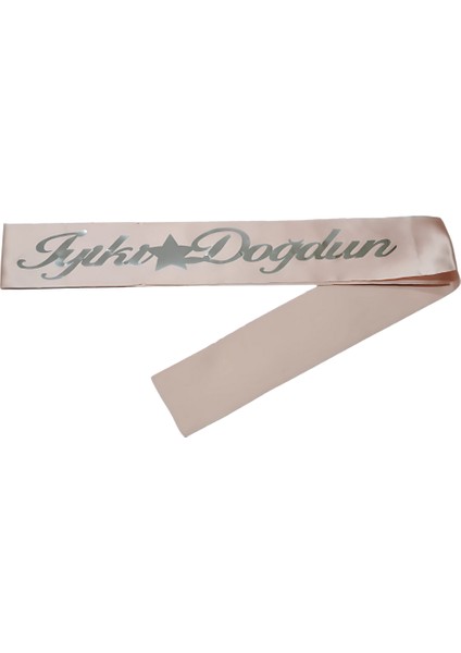 Iyiki Doğdun Kuşak Pudra Pembe Üzeri Gümüş