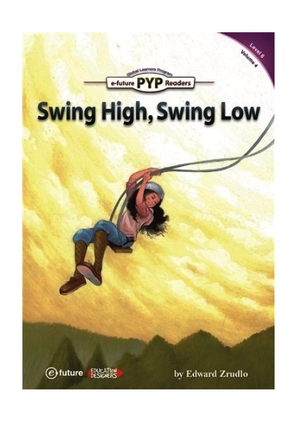 Swing High, Swing Low (Pyp Readers 6)-Edward Zrudlo