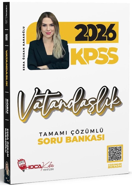 Hoca Kafası 2026 Kpss Vatandaşlık Soru Bankası Çözümlü - Esra Özkan Karaoğlu