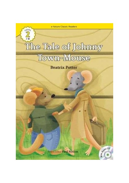The Tale Of Johnny Town-Mouse +Cd (Ecr Level 2)