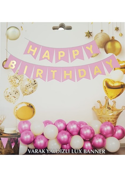 Pembe Altın Yaldızlı Happy Birthday Uzar Banner